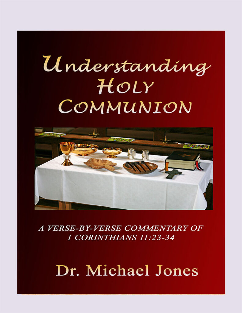 understanding-holy-communion-a-verse-by-verse-commentary-of-1